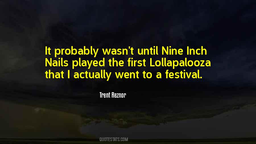 Quotes About Nine Inch Nails #1121518