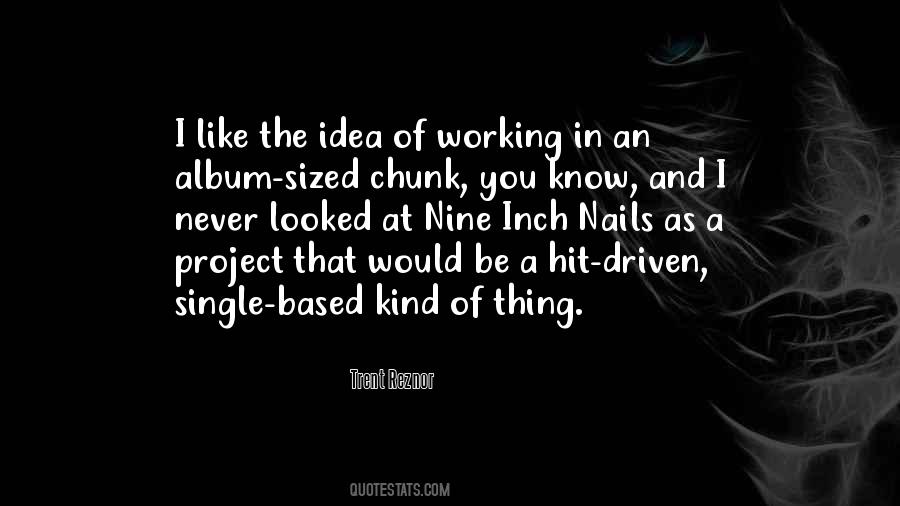 Quotes About Nine Inch Nails #933467