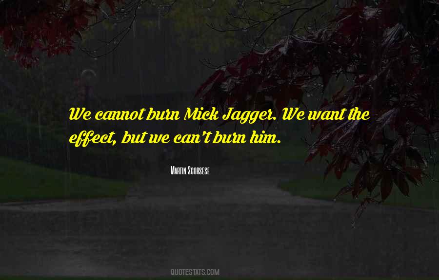 Quotes About Mick Jagger #1727171