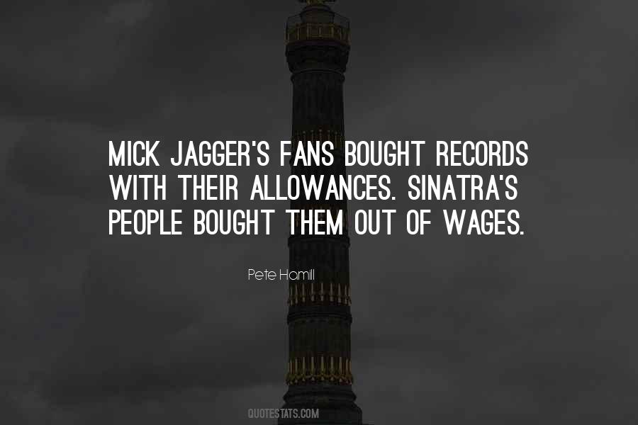 Quotes About Mick Jagger #993712
