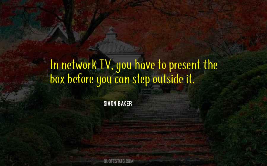 Step Outside The Box Quotes #124930