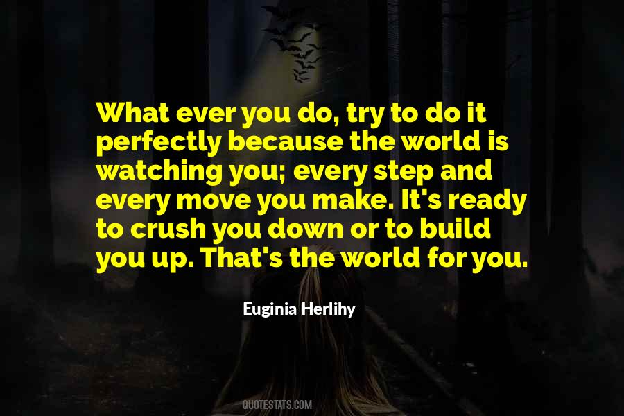 Step Up Or Step Down Quotes #1793952