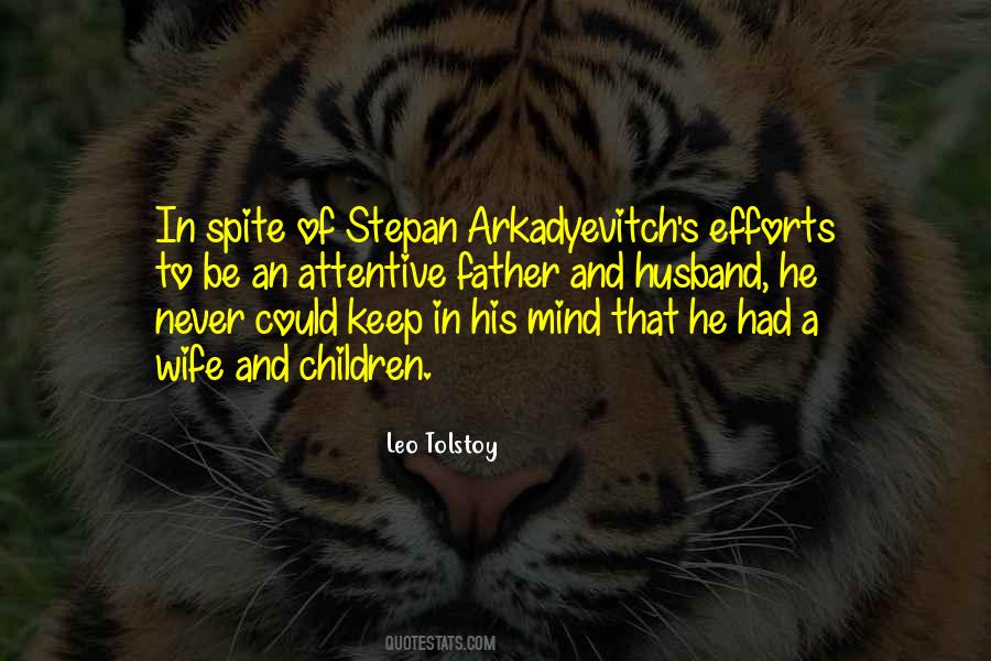 Stepan Arkadyevitch Quotes #1261423