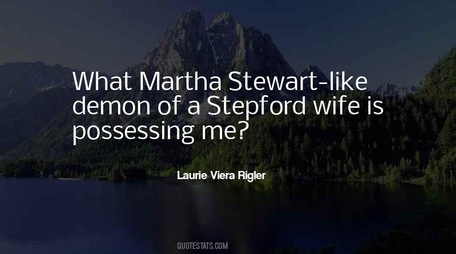 Stepford Wife Quotes #406100
