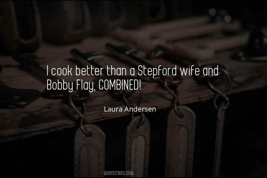 Stepford Wife Quotes #751136