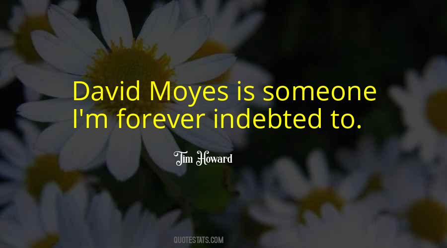 Quotes About David Moyes #1373620