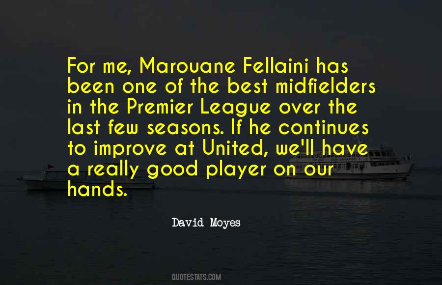 Quotes About David Moyes #1704218