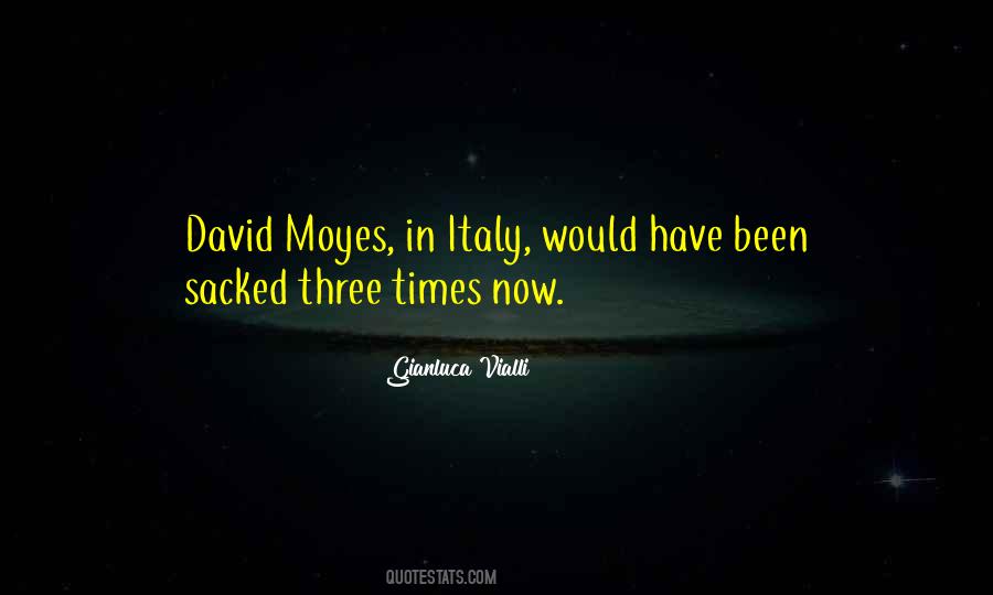 Quotes About David Moyes #1866902