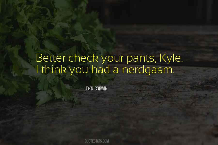 Quotes About Kyle #1066751