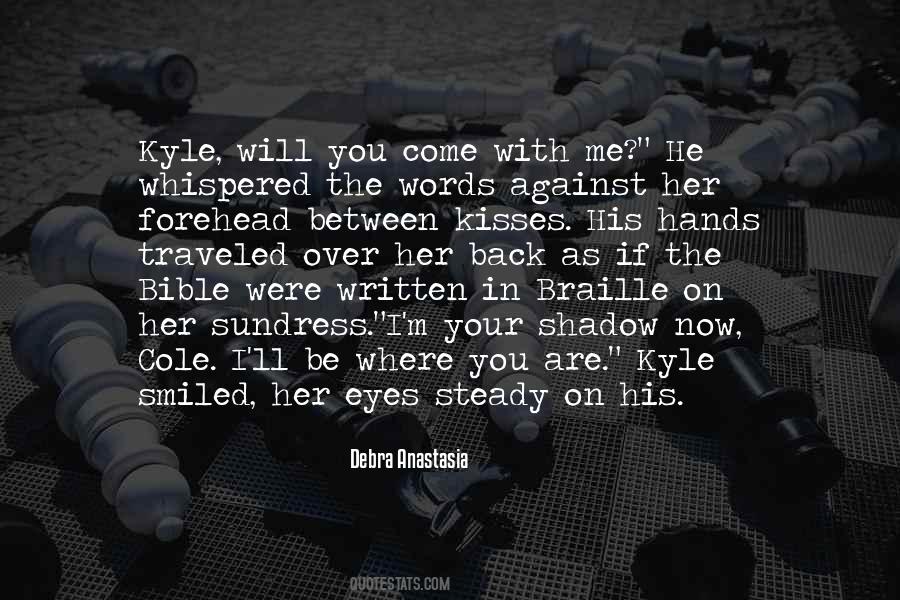 Quotes About Kyle #1108384