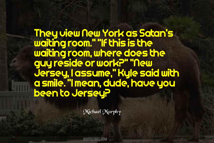 Quotes About Kyle #1480419