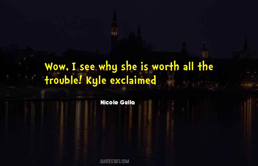 Quotes About Kyle #1572177