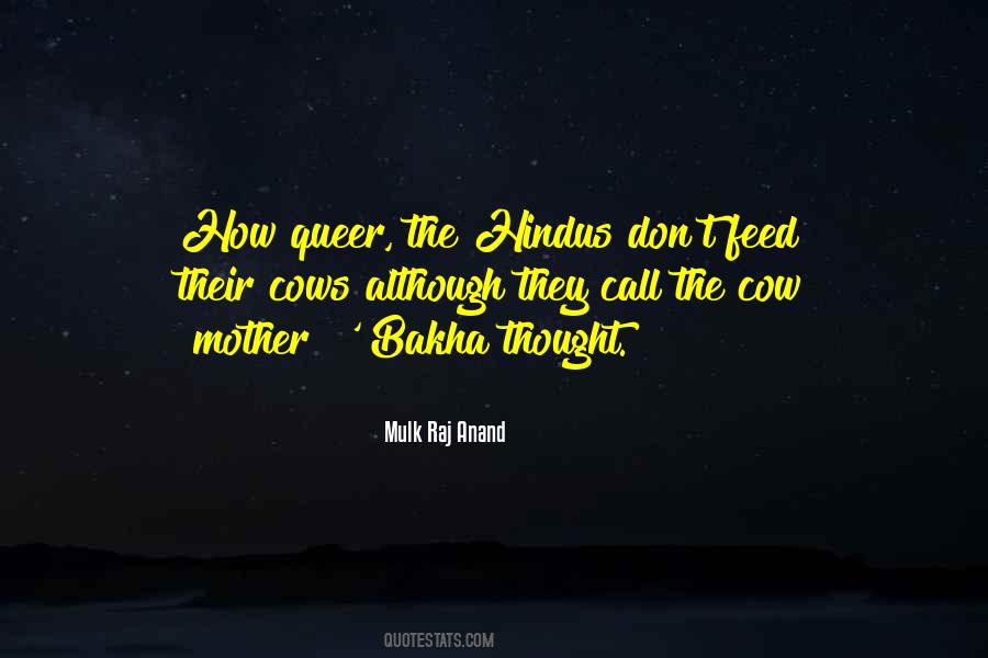 Quotes About Mulk Raj Anand #804550