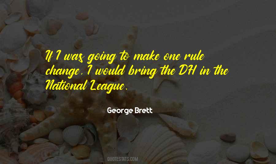 Quotes About George Brett #1454754