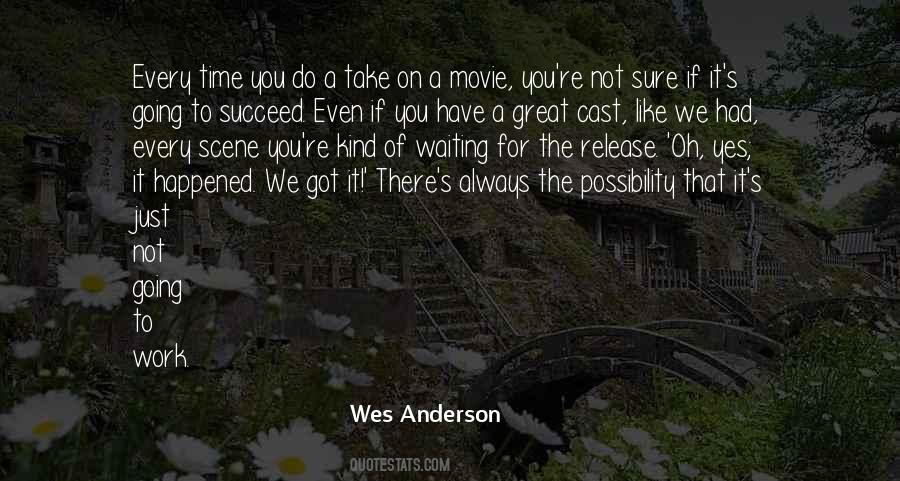 Quotes About Wes Anderson #1353685