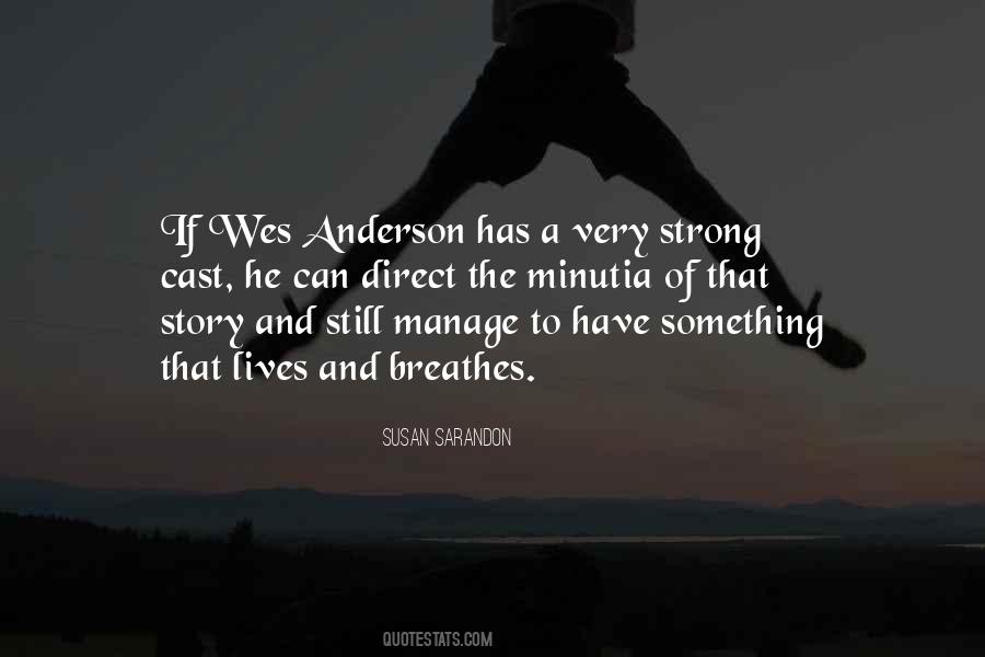 Quotes About Wes Anderson #1371101