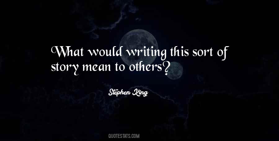 Stephen King Story Quotes #269831