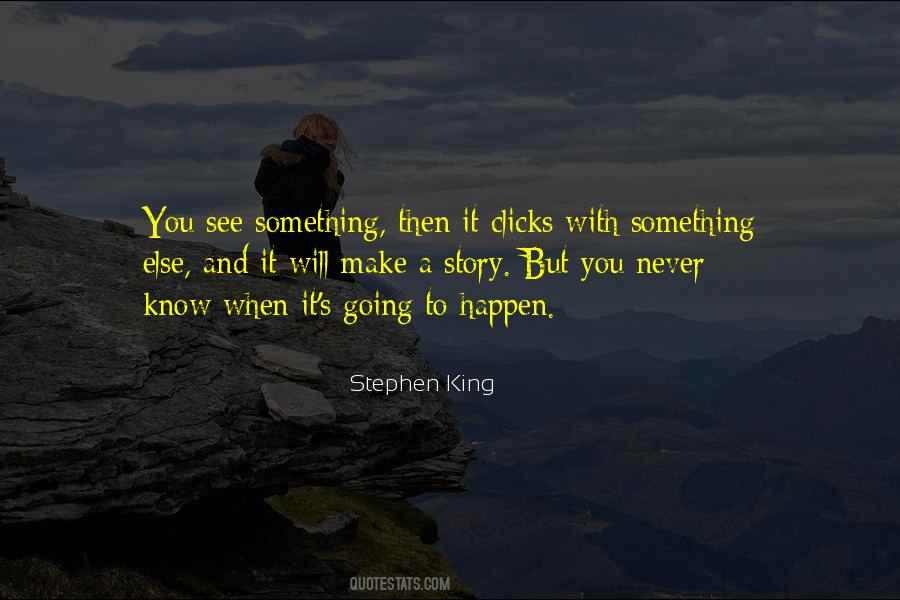 Stephen King Story Quotes #62022
