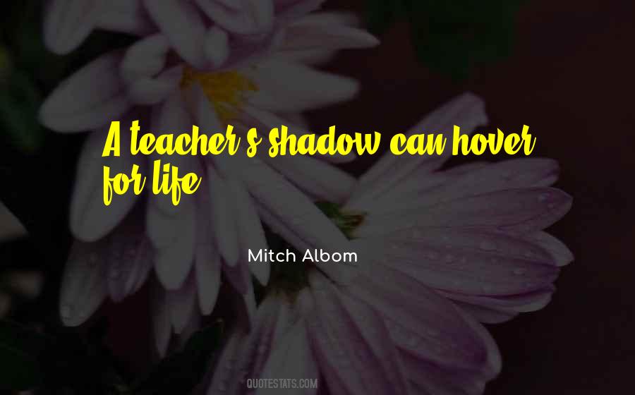 Quotes About Teacher #1796101