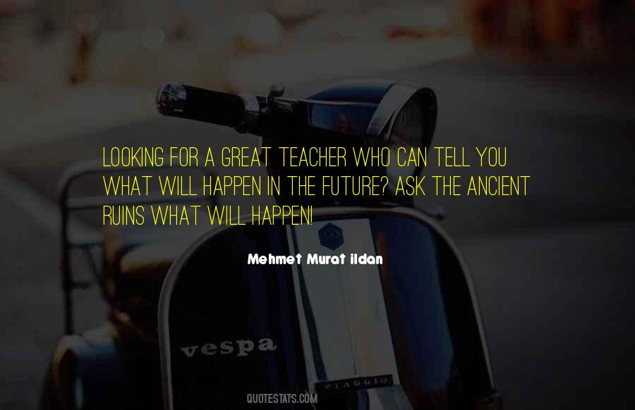 Quotes About Teacher #1835281