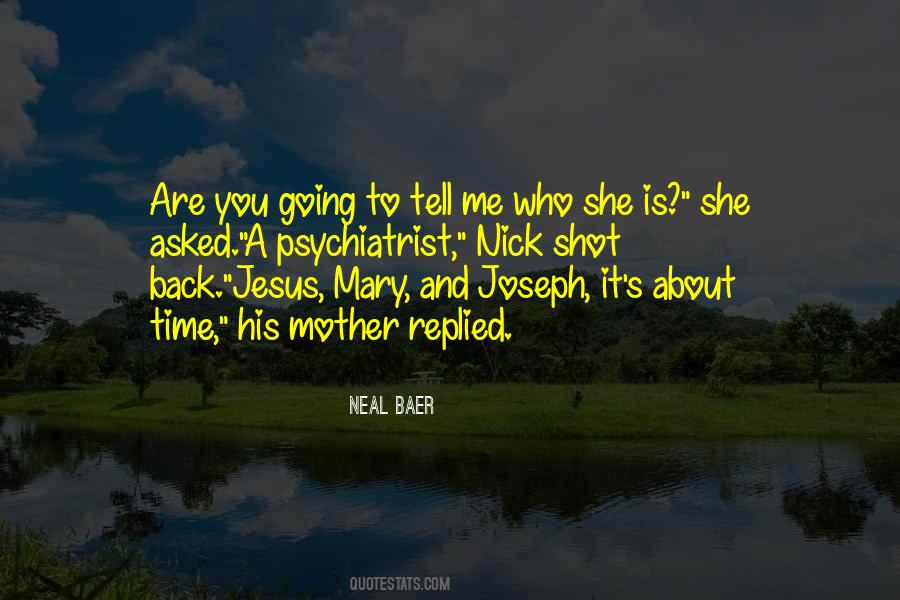 Quotes About Mary Mother Of Jesus #572513