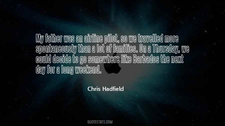 Quotes About Chris Hadfield #1040332