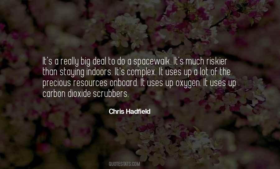 Quotes About Chris Hadfield #219034