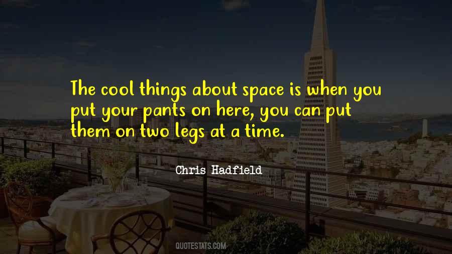 Quotes About Chris Hadfield #282419