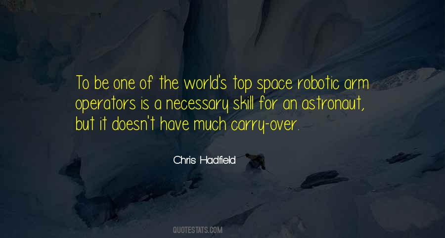 Quotes About Chris Hadfield #544523