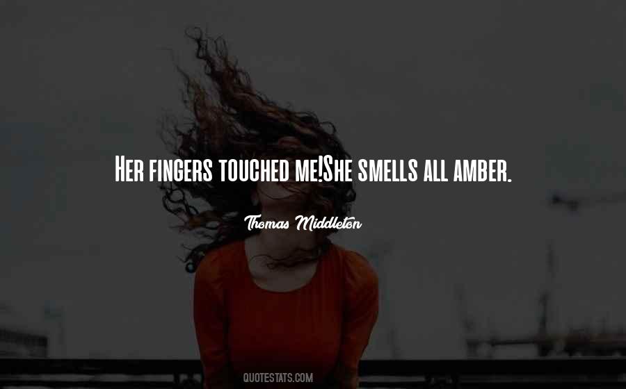 Quotes About Amber #1870318