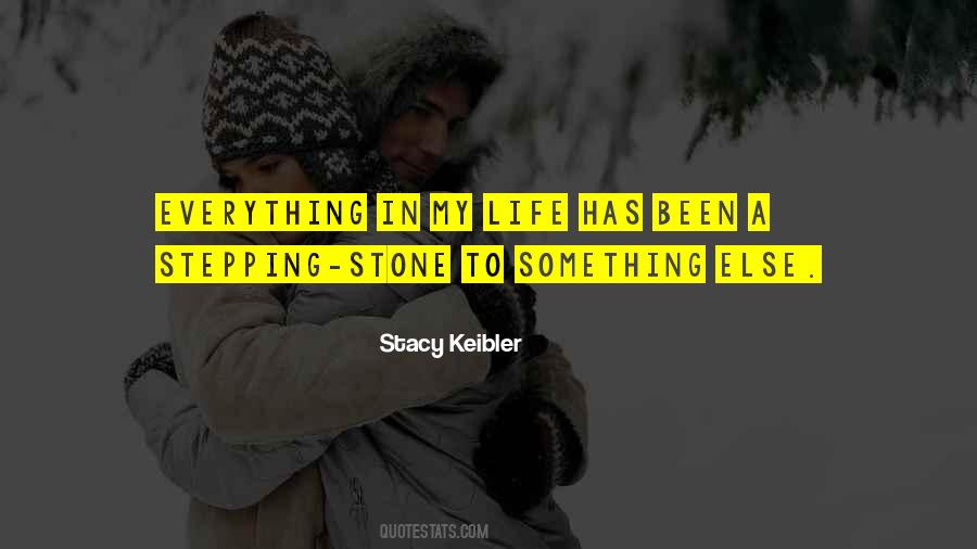Stepping Stone Quotes #226929
