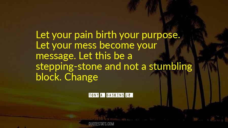 Stepping Stone Quotes #587583
