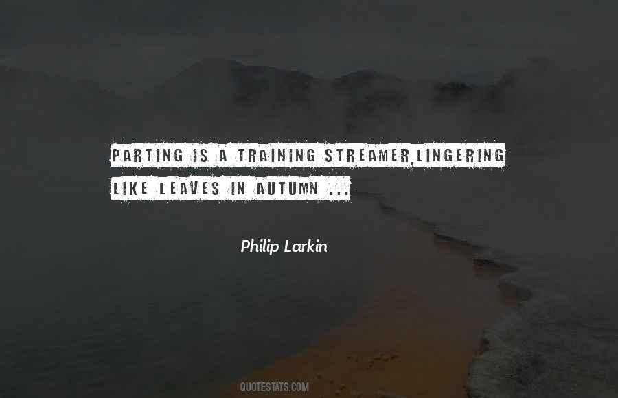 Quotes About Philip Larkin #174575