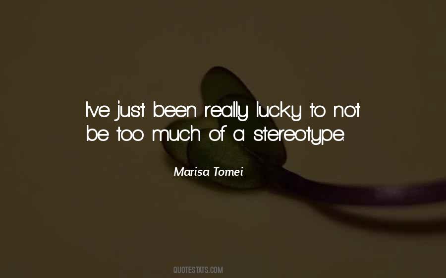 Stereotype Quotes #360016