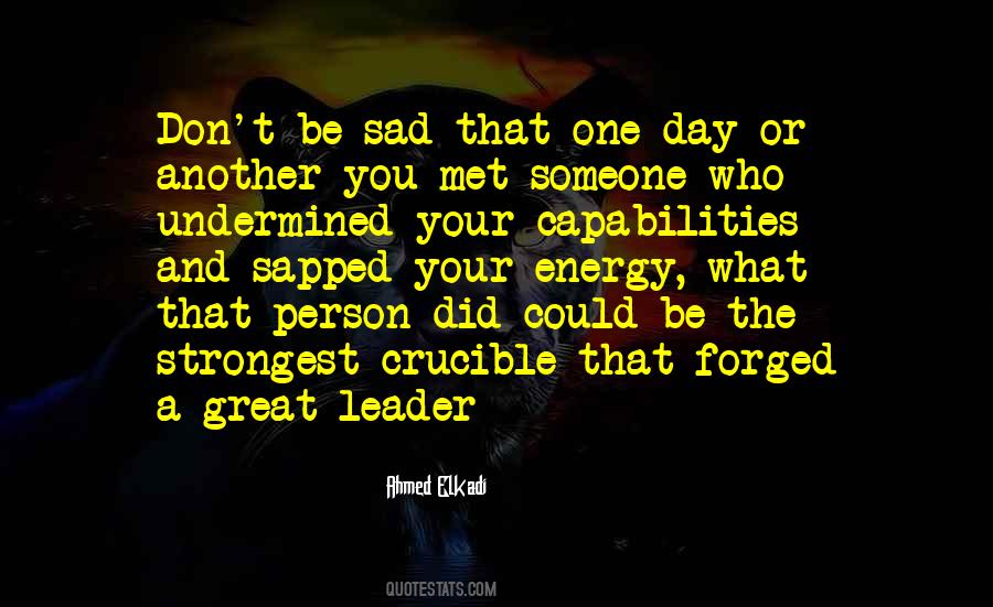 Quotes About A Sad Day #1023978