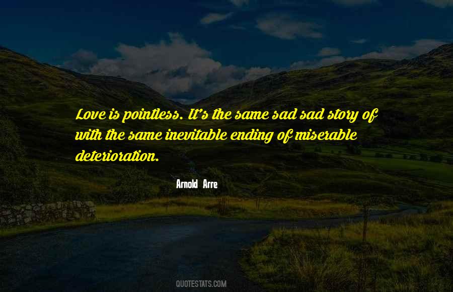 Quotes About A Sad Love Story #1461939