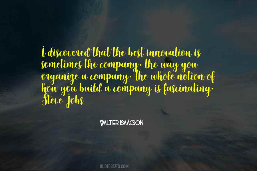 Steve Jobs Walter Isaacson Quotes #1273844