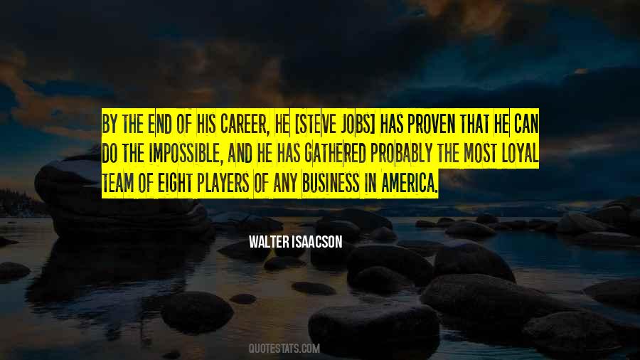 Steve Jobs Walter Isaacson Quotes #1384958
