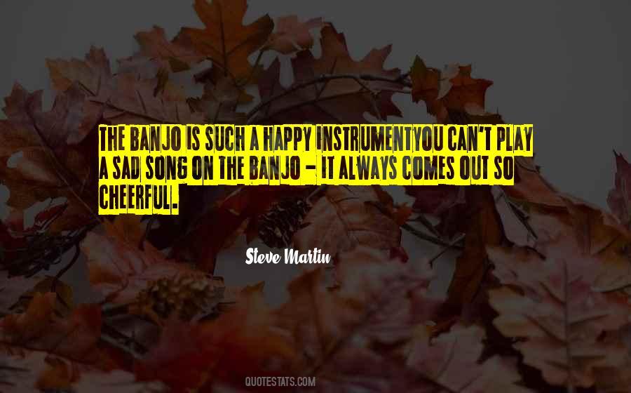 Steve Martin Banjo Quotes #971465