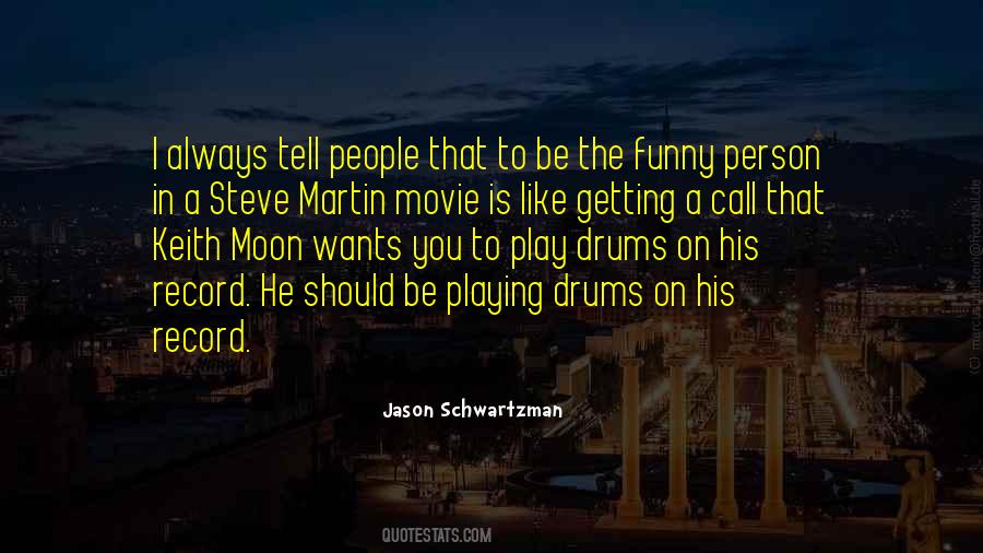 Steve Martin Movie Quotes #1061973