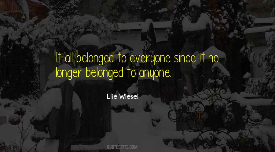 Quotes About Belonged #1271851