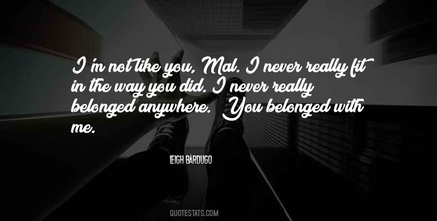 Quotes About Belonged #1330146