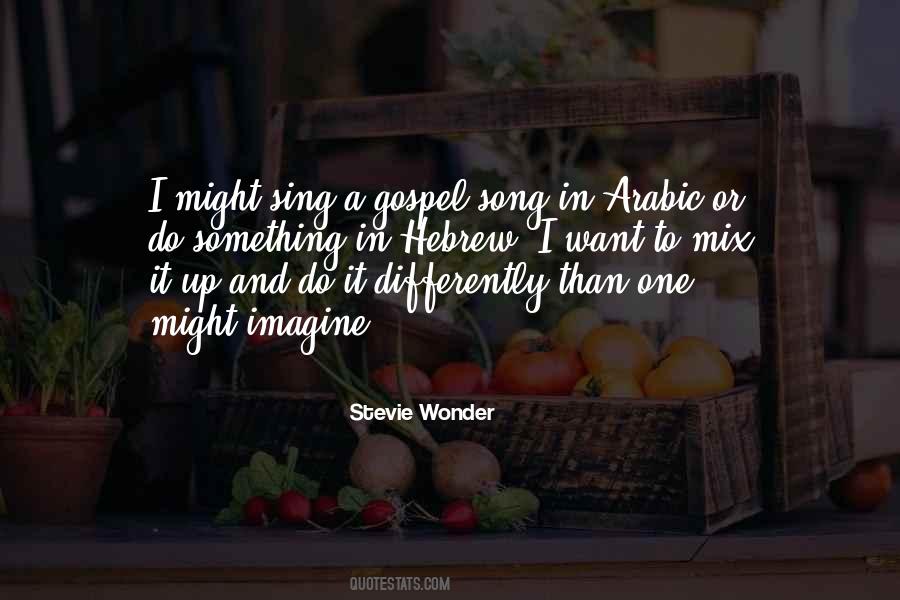 Stevie Wonder's Quotes #453349