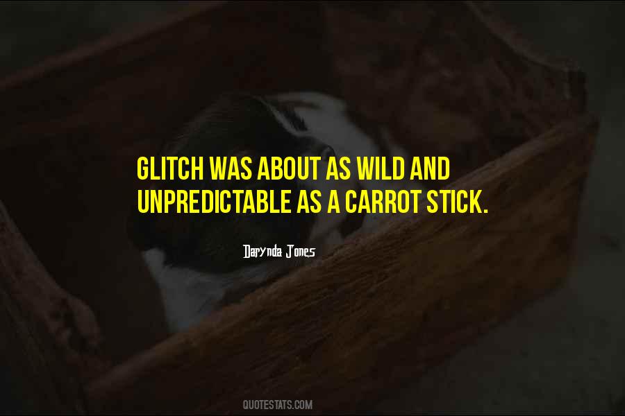 Stick And Carrot Quotes #990456