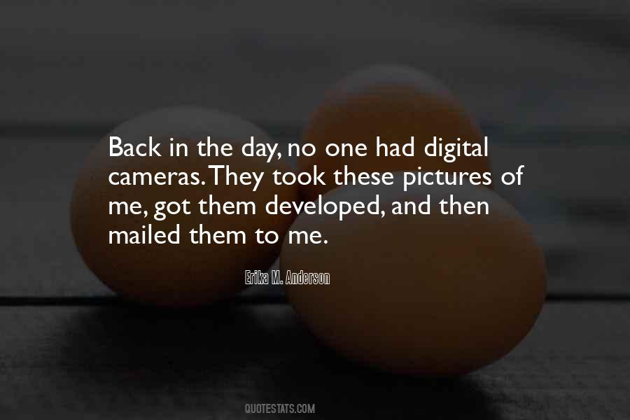 Quotes About Back In The Day #2582
