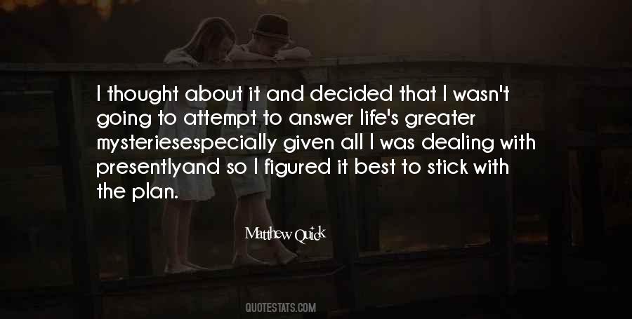 Stick To The Plan Quotes #1733162