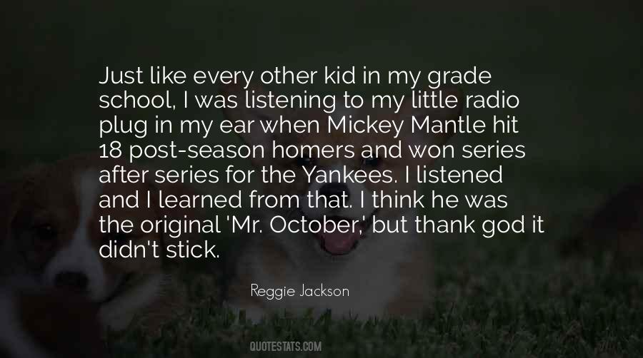 Quotes About Reggie Jackson #113347
