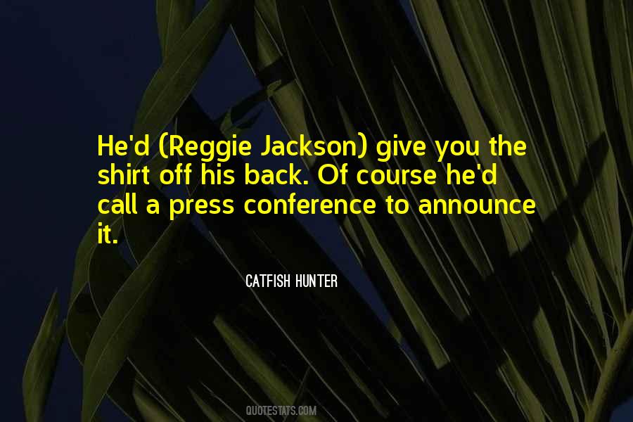 Quotes About Reggie Jackson #1314188