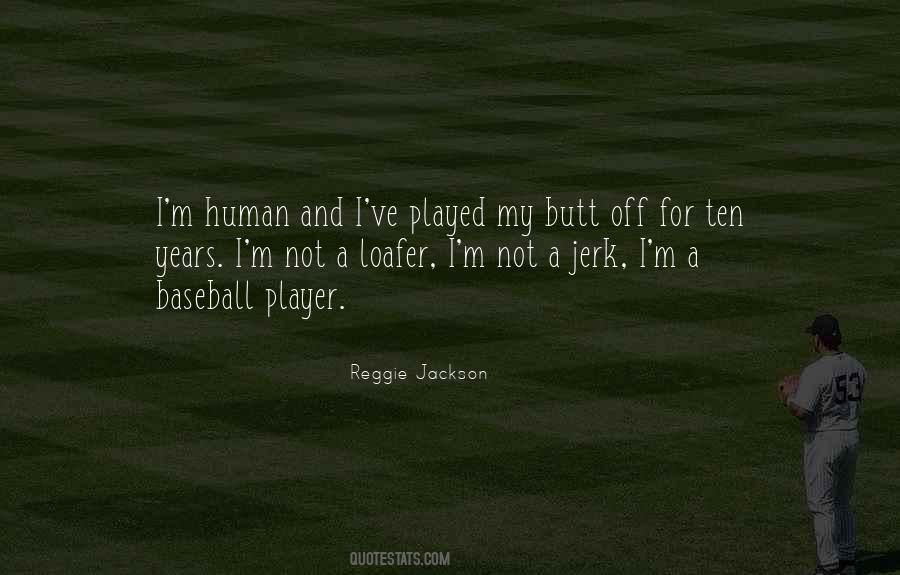 Quotes About Reggie Jackson #1690385