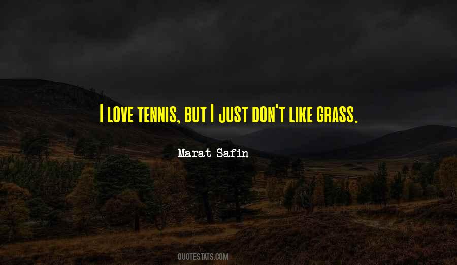 Quotes About Marat Safin #1337129